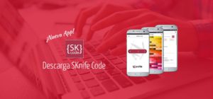 App móvil SKnife Code para desarrolladores