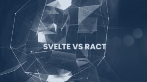 svelte vs react